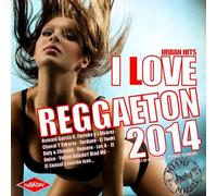Various - I Love Reggaeton 2014