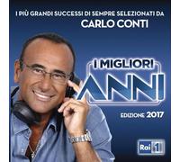 Various - I Migliori Anni - Edizione 2017 [2 CD]
