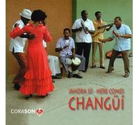 Various - Iahora Si! Here Comes Changüi