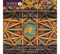 Various - Ian King: Music for Gloucester Cathedral