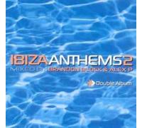 Ibiza Anthems - Ibiza Anthems 2
