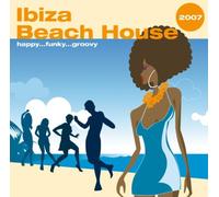 Various - Ibiza Beach House 2007