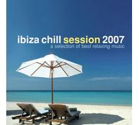 Various - Ibiza Chill Session 2007