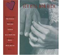 Various - Ich Will Nur Dich