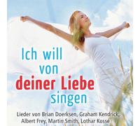 Various - Ich Will Von Deiner Liebe Singen