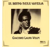 Various Il mito dell'opera: Giacomo Lauri-Volpi (CD)