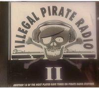 Various - Illegal Pirate Radio Vol. 2