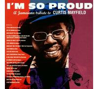 Various - I'M So Proud/Tribute Mayfield