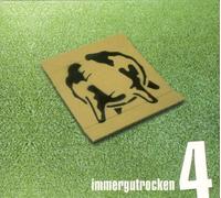 Various - Immergutrocken 4
