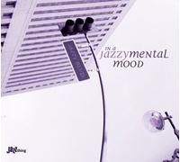 Various - In a Jazzymental Mood