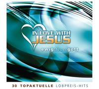 Various - In Love With Jesus-Ewig Treuer Gott