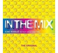 Various - In the Mix Rave Revival