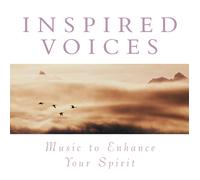 Various Inspired Voices: Music To Enhance Your Spirit (CD)