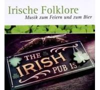 Various - Irische Folklore-Musik Zum Feiern und Zum Bier