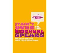 Various It Ain't Over Til the Bisexual Speaks (Tascabile)