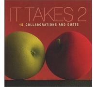 VARIOUS - IT TAKES TWO: 15 COLLABORATIONS & D