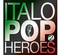 Various - Italo Pop Heroes 2