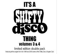 Various - Its a Shifty Disco.. Vol.3&4