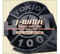 Various - J-Wave Tokio Hot 100-10th Anni