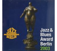 Various - Jazz & Blues Award Berlin 2003