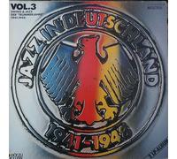 Various - Jazz in Deutschland, Vol. 3 - Swing & Jazz der "Trümmerjahre" (1941-1948)