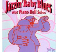 Various - Jazzin' Baby Blues: Hot Piano Roll Solos