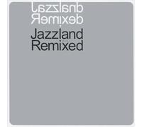 Various - Jazzland Remixed