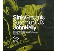 Various - John Kelly Pres' Superclub Djs