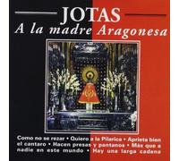 Various - Jotas a la Madre Aragonesa