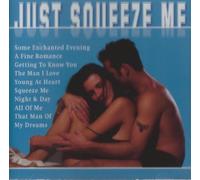 Various - Just Squeeze Me [Import]