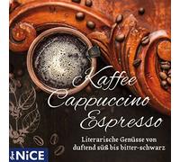 Various - Kaffee,Cappuccino,Espresso.Literarische Genüsse