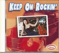 Various Artist - Keep On Rockin'