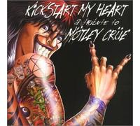 Various - Kickstart My Heart:Tribute..Us