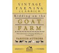 Various Kidding on the Goat Farm - With Information on Rearing, Bree (Tascabile)