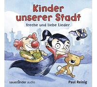 Various - Kinder unserer Stadt: Freche und liebe Lieder