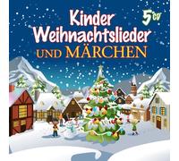 Various - Kinder Weihnachtslieder und Märchen