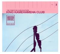 Various - King Kamehameha Club 2