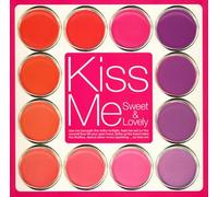 Various - Kiss Me: Sweet & Lovely