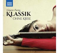 Various - Klassik Ohne Krise: Gitarre Furios