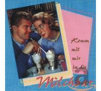 Various Komm mit Mir in die Milch Bar (CD)