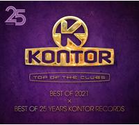 Various Kontor Top Of The Clubs - Best Of 2021 x Best Of 25 Years Kontor Re (CD)