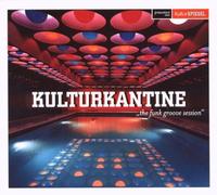 Various - Kulturkantine-the Funk Groove Session
