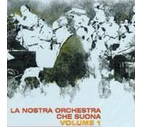 Various - La Nostra Orchestra Che Suona Vol.1