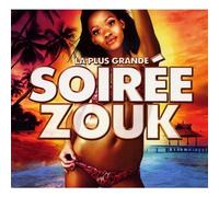 Various - La Plus Grande Soiree Zouk [Import]