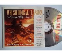 Various Artists - Land of Song-Welsh Choral Classics