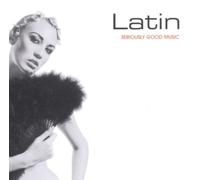Various - Latin:Seriously Good Music