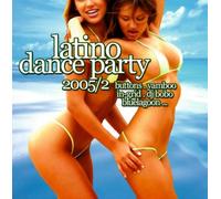 Various - Latino Dance Party 2005-2
