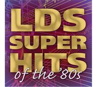 Various - Lds Superhits of the 80s