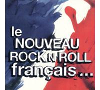 Various - Le Nouveau Rock N'roll Francais