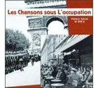 Various - Les Chansons Sous L'occupation